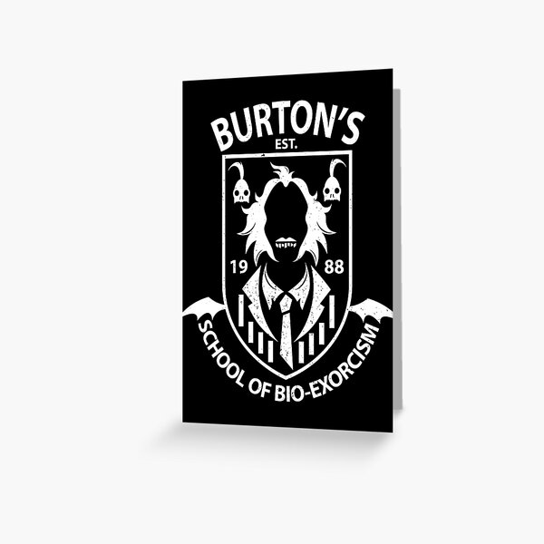 Burton's School of Bio-Exorcism Greeting Card