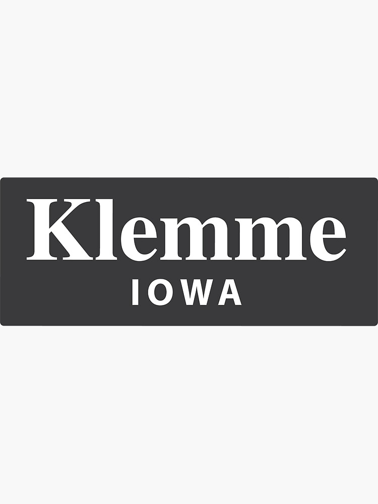 "Klemme, Iowa" Sticker for Sale by EveryCityxD2 Redbubble