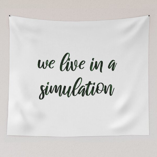 Item preview, We Live In A Simulation designed and sold by artsydoodles.