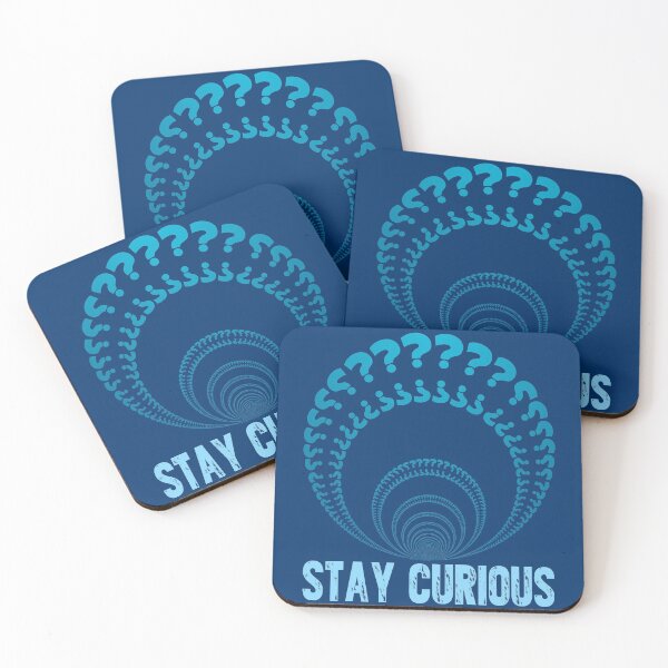 Item preview, Stay Curious designed and sold by PromoteProgress.