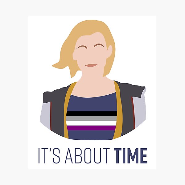 13th Doctor - It's About Time - Asexual Pride Photographic Print