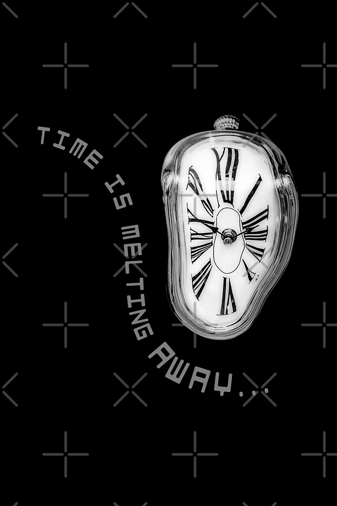 "Surreal Melting Clock. Time is melting away." by Victoria Avvacumova
