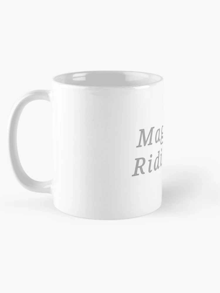 Thumbnail 5 of 6, Coffee Mug, Magically Ridiculous  designed and sold by RNF1.