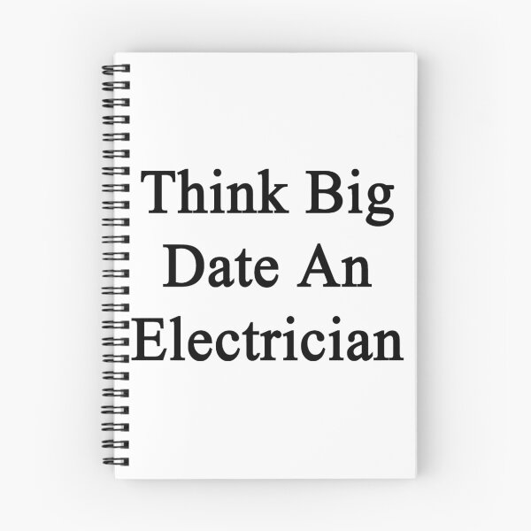 Item preview, Think Big Date An Electrician  designed and sold by supernova23.