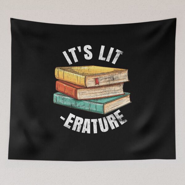 Item preview, It's LIT -ERATURE Literature Funny Design designed and sold by wrestletoys.