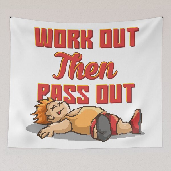 Item preview, Work Out, Then Pass Out! designed and sold by flipper42.