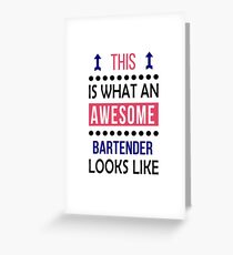 Bartender Awesome Looks Birthday Christmas Funny Greeting Card