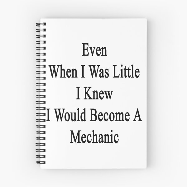 Item preview, Even When I Was Little I Knew I Would Become A Mechanic designed and sold by supernova23.