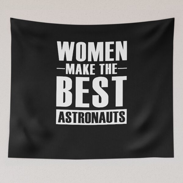 Item preview, Women make the best astronauts designed and sold by dtino.