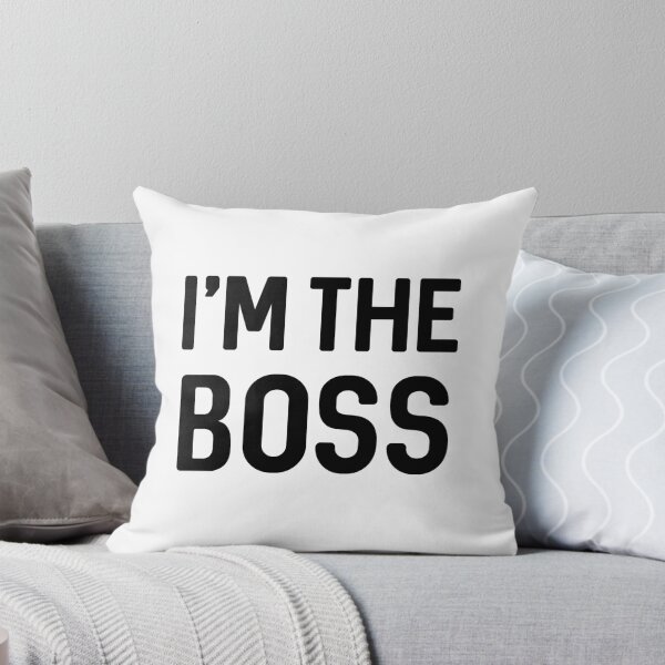Item preview, I'm The Boss designed and sold by Mad Over Store.