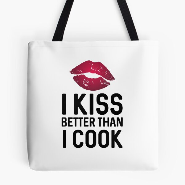 Item preview, I Kiss Better Than I Cook designed and sold by Mad Over Store.