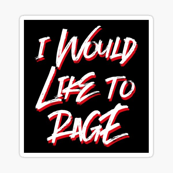 Item preview, I Would Like to Rage Barbarian Quote designed and sold by pixeptional.
