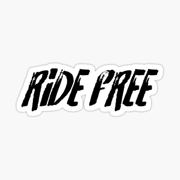 Ride Free Tee Sticker
