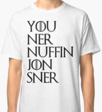 jon sner ners nuffin Classic T-Shirt