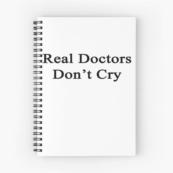 Item preview, Real Doctors Don't Cry  designed and sold by supernova23.