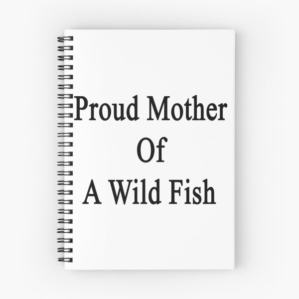Item preview, Proud Mother Of A Wild Fish  designed and sold by supernova23.