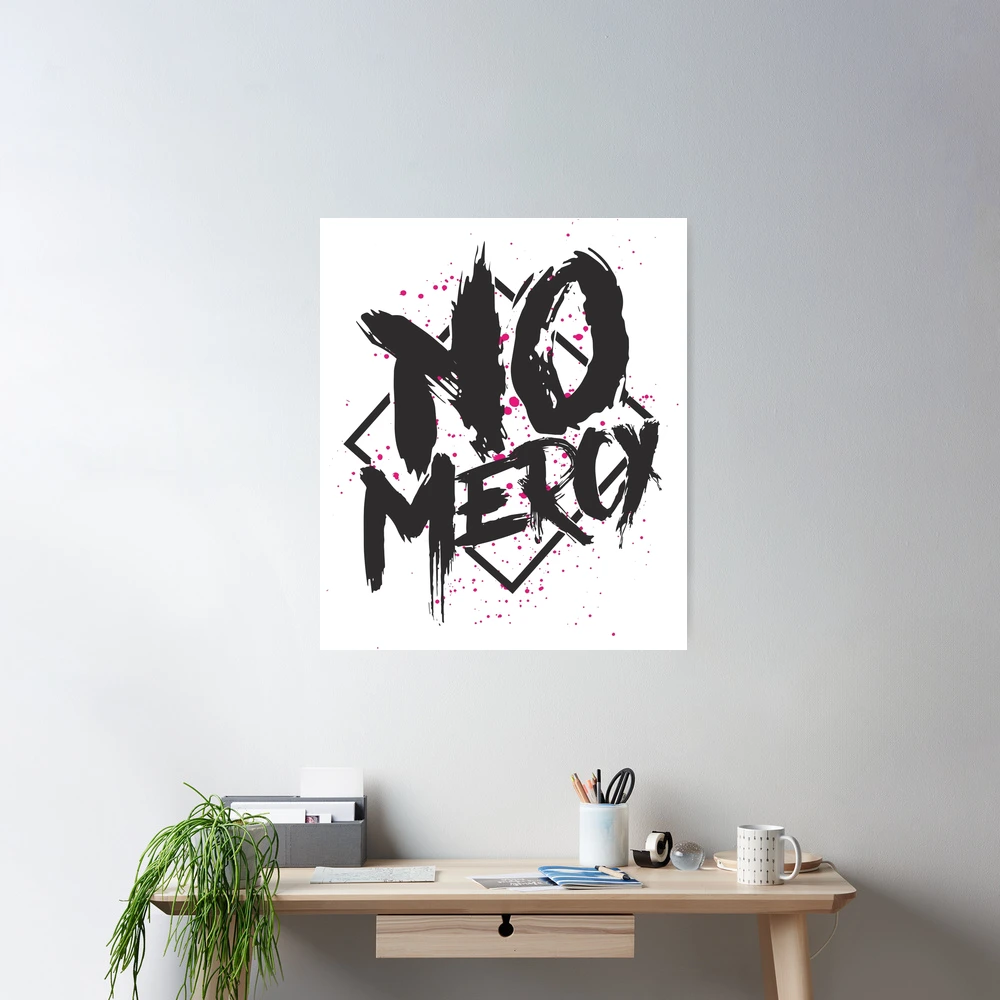 No mercy