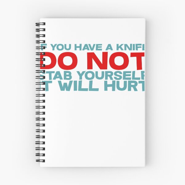 Item preview, If you have a knife, do not stab yourself, it will hurt designed and sold by SlubberBub.
