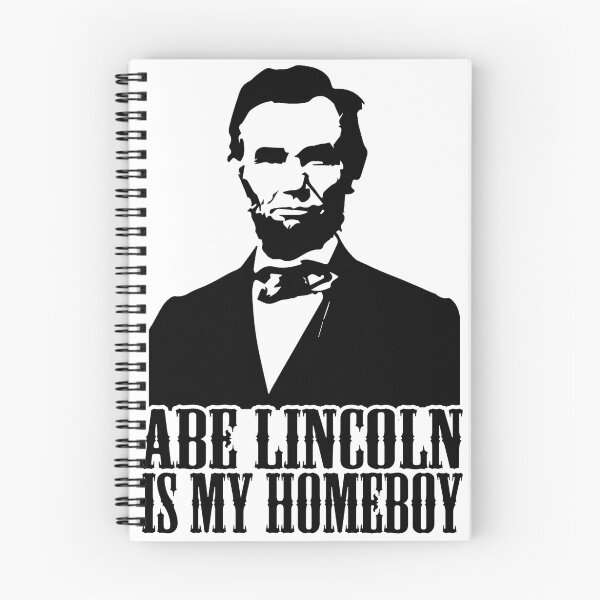 Item preview, Abraham Lincoln Is My Homeboy designed and sold by OriginalApparel.