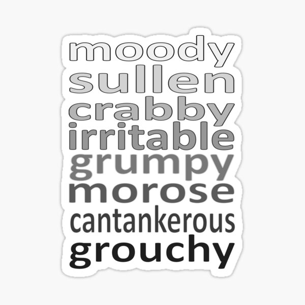 Grouchy words Sticker