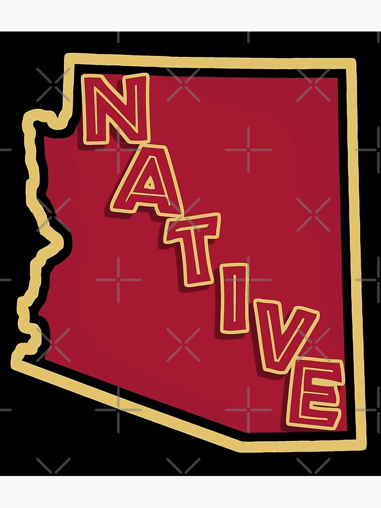 "Arizona Native." Poster for Sale by SpoofTastic Redbubble