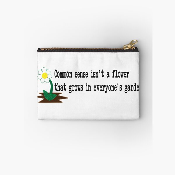 Item preview, Common Sense isn't a flower... designed and sold by tom6740.