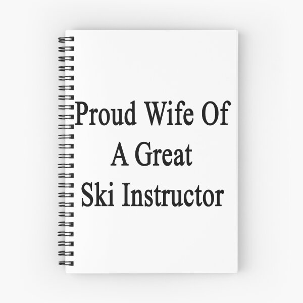 Item preview, Proud Wife Of A Great Ski Instructor  designed and sold by supernova23.