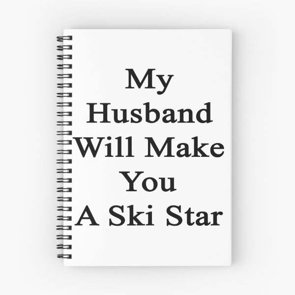 Item preview, My Husband Will Make You A Ski Star  designed and sold by supernova23.