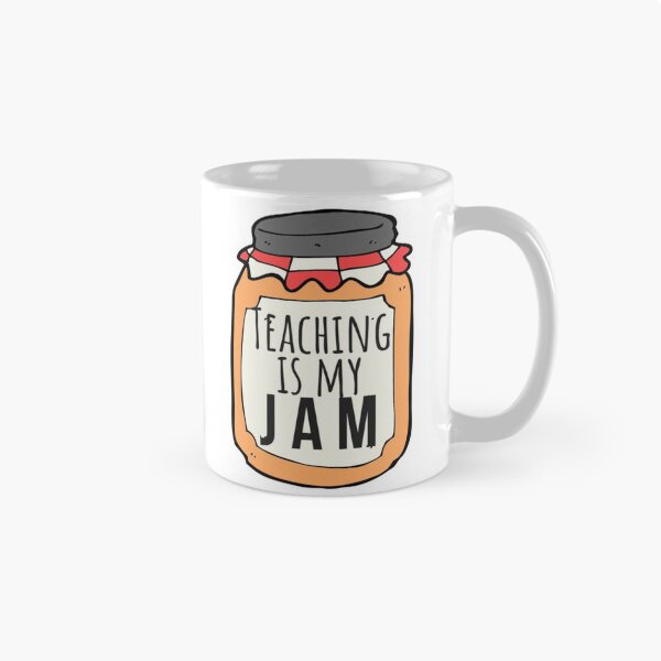 Item preview, Teaching is my "jam" designed and sold by Bellawolfe.