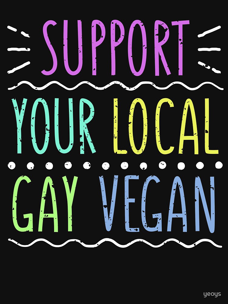 Thumbnail 7 von 7, Essential T-Shirt, Support Your Local Gay Vegan - LGBT Pride Month Gift designt und verkauft von yeoys.