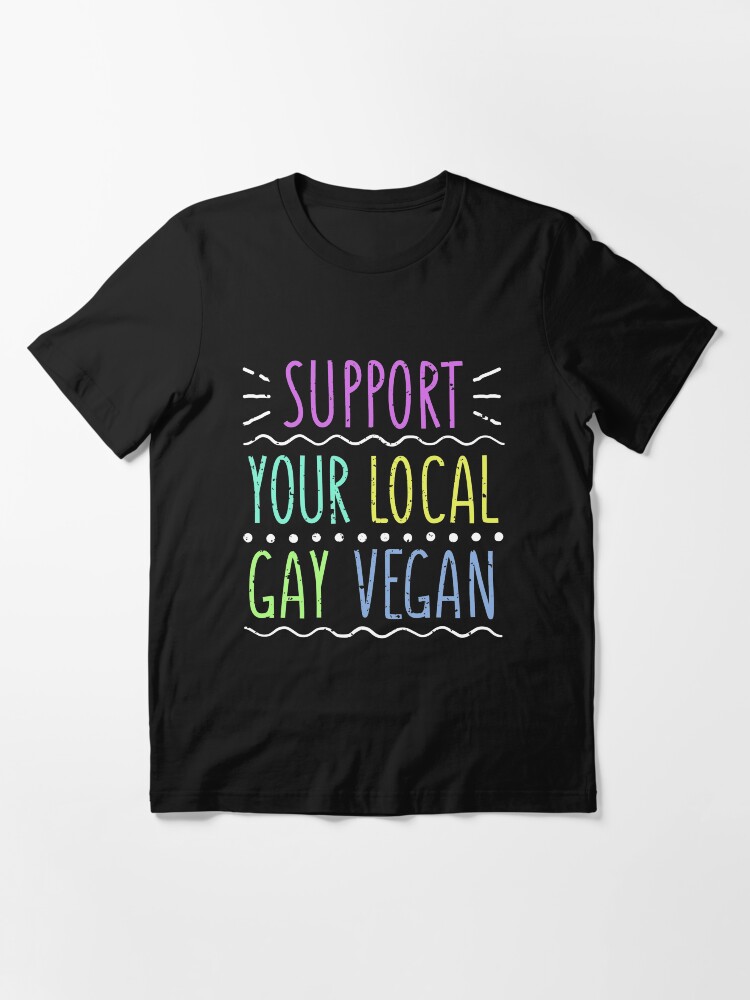 Thumbnail 3 von 7, Essential T-Shirt, Support Your Local Gay Vegan - LGBT Pride Month Gift designt und verkauft von yeoys.