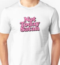 "Not TodaySatan" Christian Unisex T-Shirt