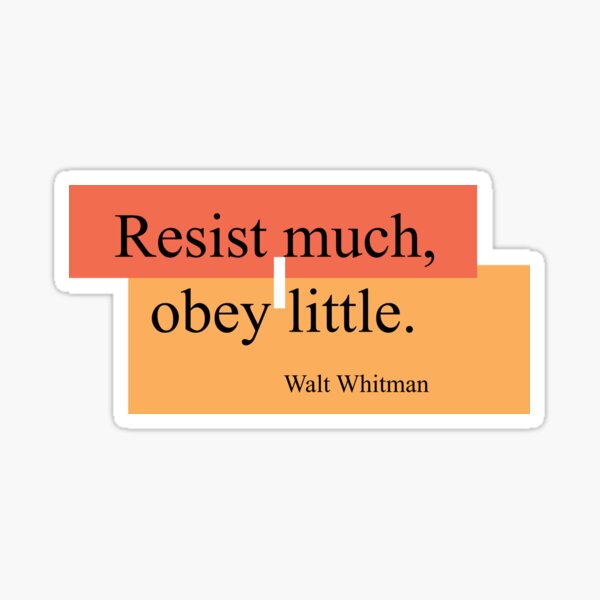 Item preview, Resist much, obey little designed and sold by jmacnairart.