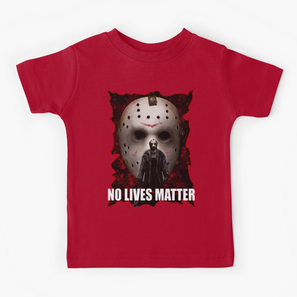 No life best sale matters t shirt