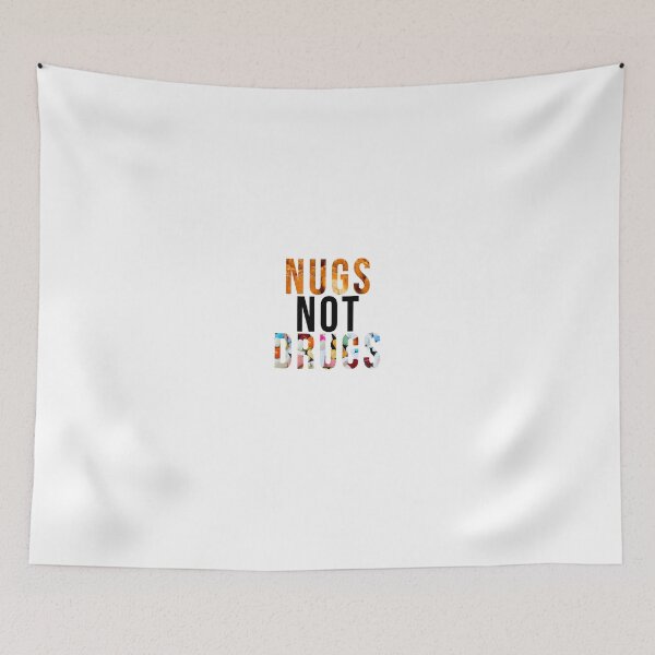 Item preview, NUGS NOT DRUGS designed and sold by AnimalFart.