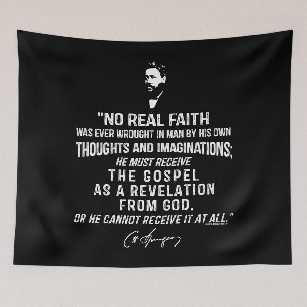 Item preview, No Real Faith Was Wrought In Man Charles Spurgeon Quote Spurgeon Gear designed and sold by Zoe White.