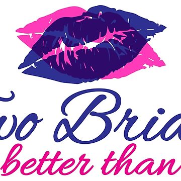 Vorschaubild zum Design Two Brides Are Better Than One - LGBT Pride Month Gift von yeoys