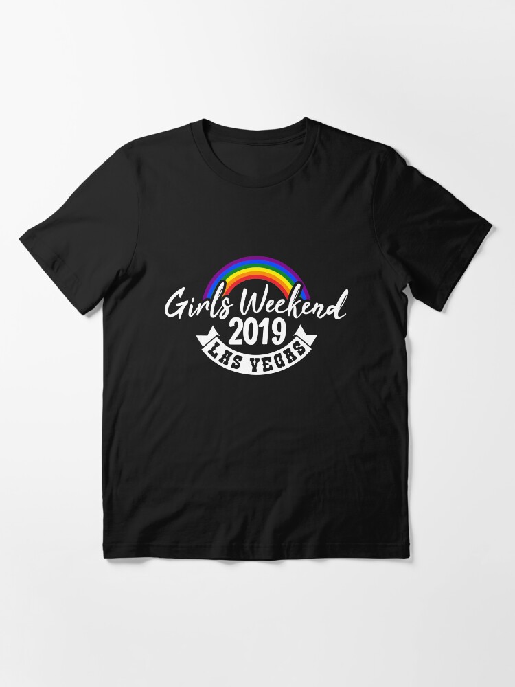 Thumbnail 3 von 7, Essential T-Shirt, Girls Weekend 2019 Las Vegas - LGBT Pride Month Gift designt und verkauft von yeoys.