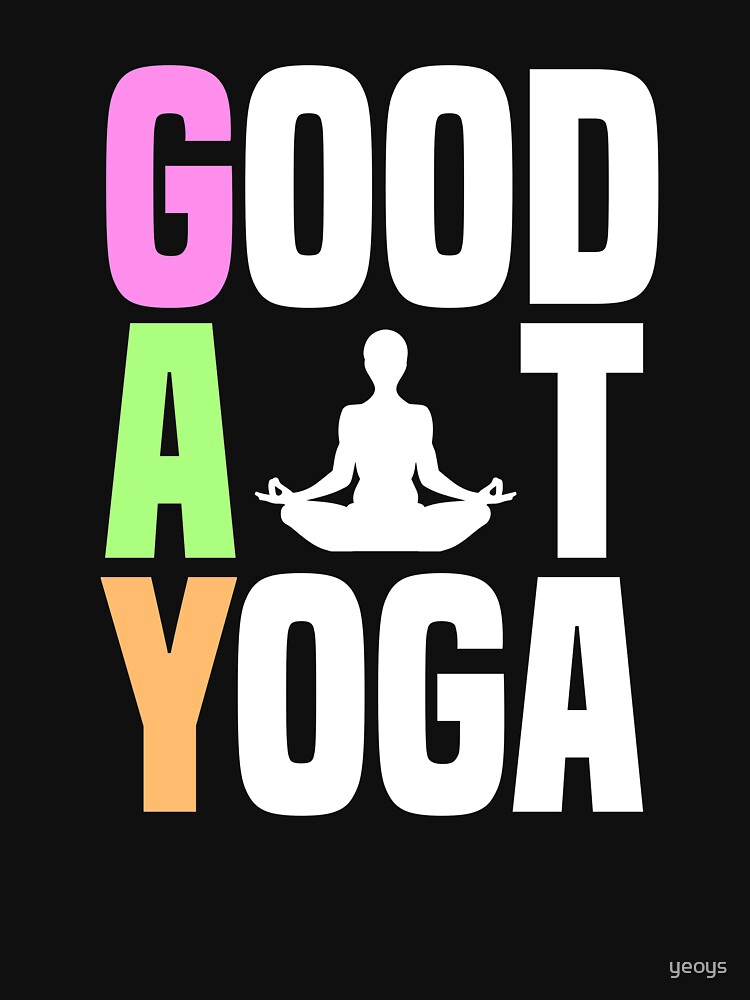 Good At Yoga Padmasana Lotus Pose - LGBT Pride Month Gift von yeoys