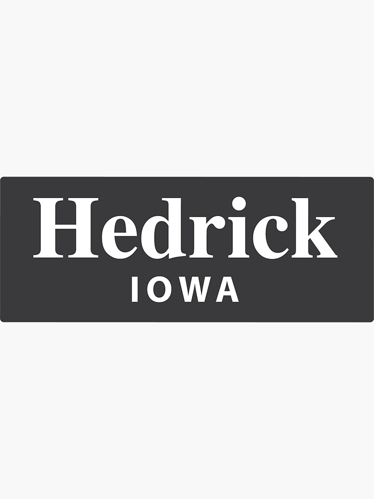 "Hedrick, Iowa" Sticker by EveryCityxD2 Redbubble
