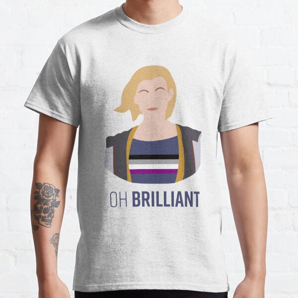 13th Doctor - Oh Brilliant - Asexual Pride Classic T-Shirt