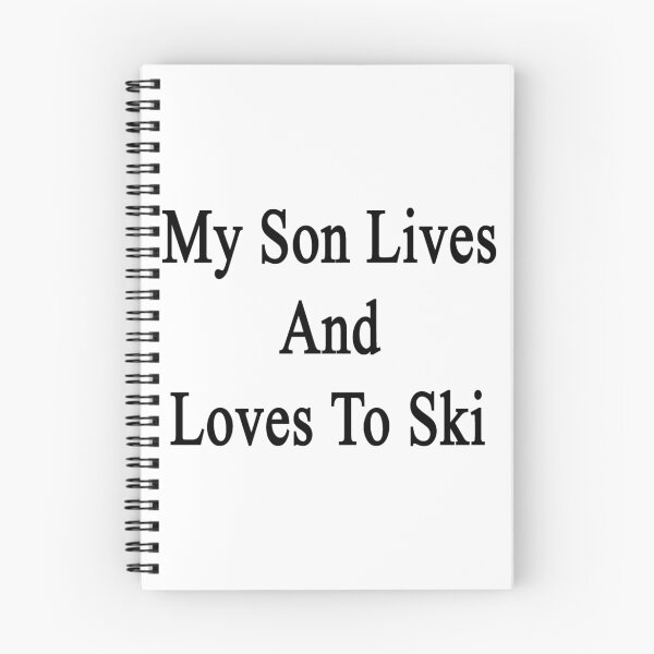 Item preview, My Son Lives And Loves To Ski  designed and sold by supernova23.