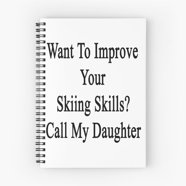 Item preview, Want To Improve Your Skiing Skills? Call My Daughter  designed and sold by supernova23.