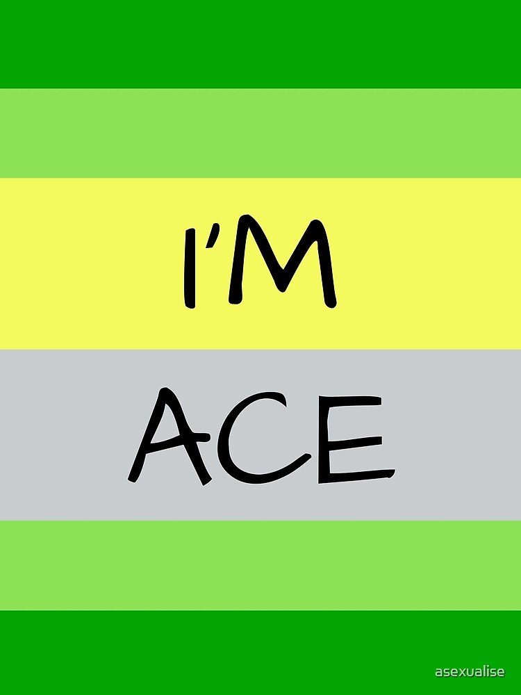 Aromantic Flag Im Ace Asexual T Shirt T Shirt By Asexualise Redbubble 