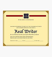 Real Writer Certificate Photographic Print