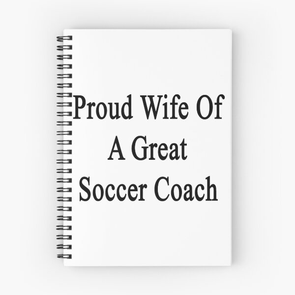 Item preview, Proud Wife Of A Great Soccer Coach  designed and sold by supernova23.