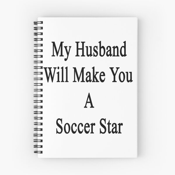 Item preview, My Husband Will Make You A Soccer Star  designed and sold by supernova23.