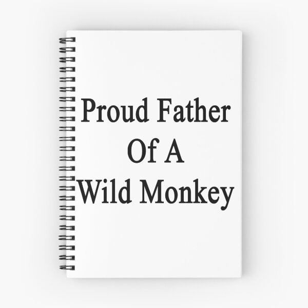 Item preview, Proud Father Of A Wild Monkey  designed and sold by supernova23.