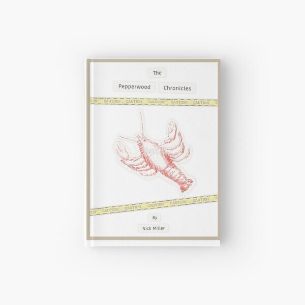 The Pepperwood Chronicles Hardcover Journal