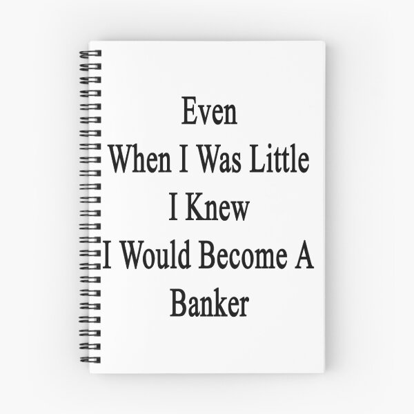 Item preview, Even When I Was Little I Knew I Would Become A Banker  designed and sold by supernova23.
